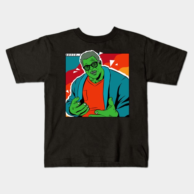 bruce - most famous superhero Kids T-Shirt by super villain